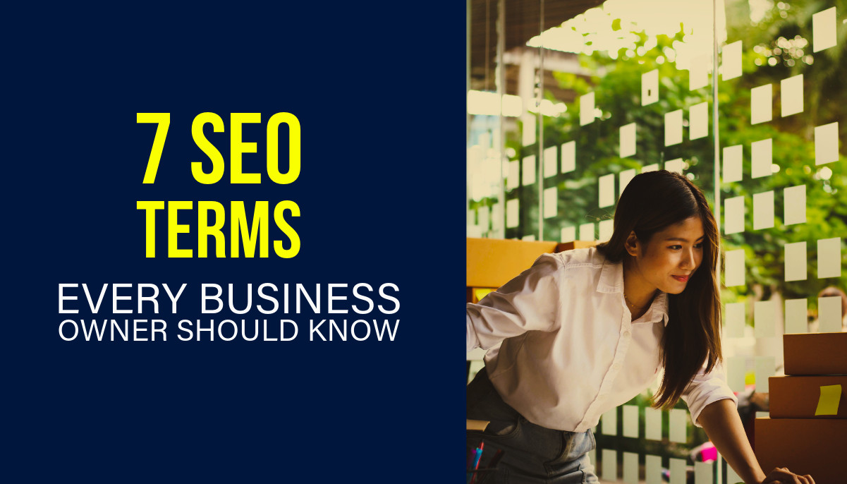 7 Seo Terms Every Business Owner Should Know 1 7 Seo Terms Small Business Should Know