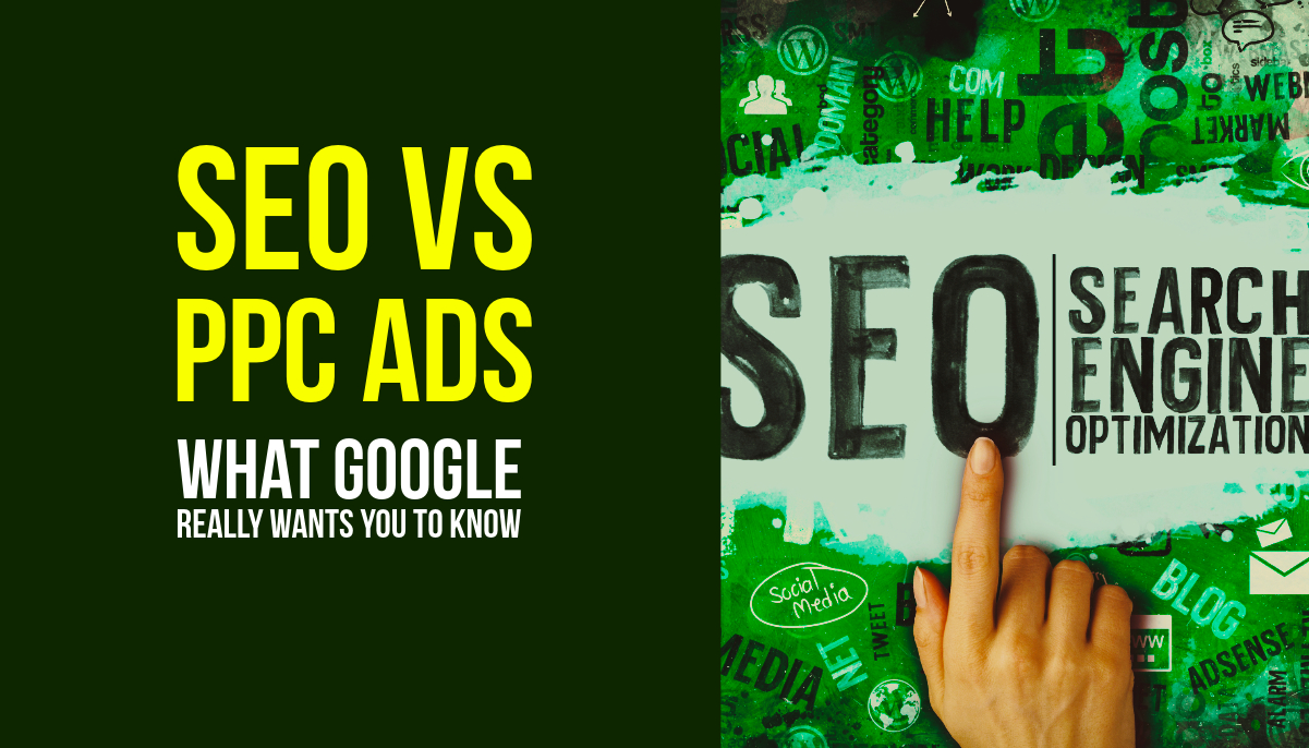 Seo Vs. Paid Ads: What Google Really Wants You To Know 1 Seo Vs Ppc Ads