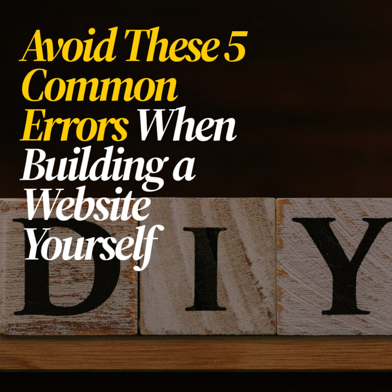 Avoid These 5 Common Errors When Building A Website Yourself